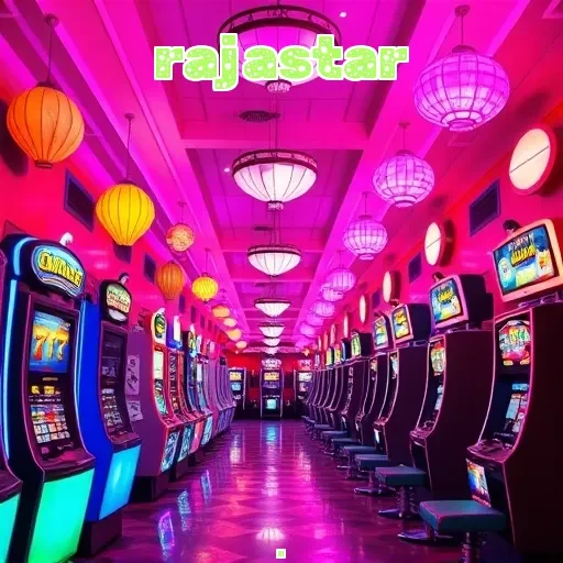 rajastar: Keunggulan dan Fitur Menarik di Klub Game Online