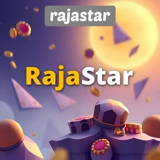 Keunggulan Rajastar Dalam Menyediakan Game Berkualitas